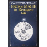 Ioan Petru Culianu - Eros și magie &icirc;n Renaștere 1484