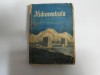 Hidrocentrala - Marietta Saghinian, Editura Tineretului, 1952, Geografie, Carte Veche Romana