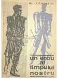 M. I. Lermontov - Un erou al timpului nostru (Editia: 1969)