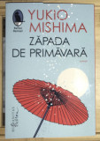 Yukio Mishima - Zapada de primavara, Humanitas