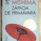 Yukio Mishima - Zapada de primavara