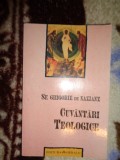 Cuvantari teologice - Sf.Grigorie de Nazianz ( Predare personala Bucuresti. Nu trimit prin curierat )