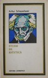 Studii de Estetica - Arthur Schopenhauer - Filosofie