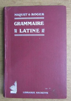 Charles Maquet - Grammaire latine (1923) foto