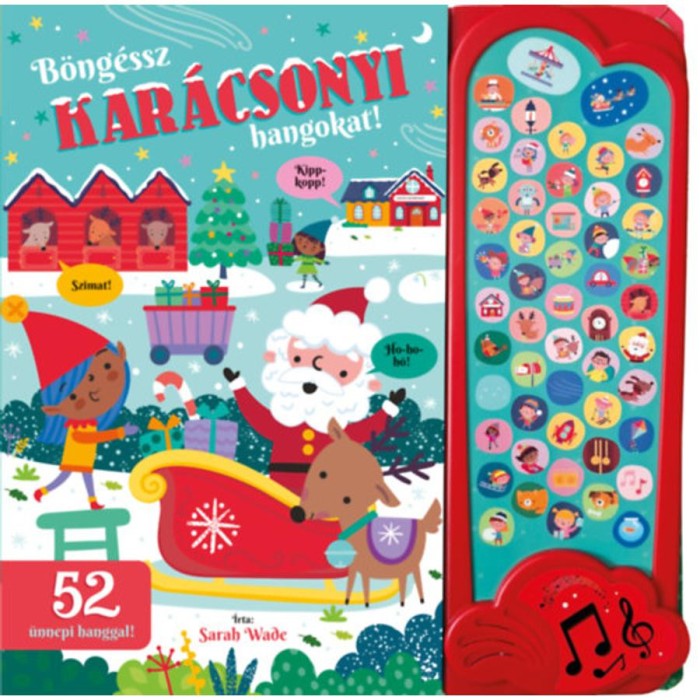 B&ouml;ng&eacute;ssz kar&aacute;csonyi hangokat! - Sarah Wade