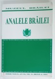 ANALELE BRAILEI , SERIE NOUA , AN XI , NR. 11 , BRAILA , 2011