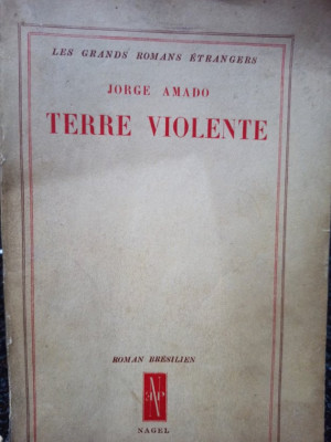 Jorge Amado - Terre violente (1946) foto