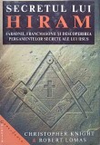 SECRETUL LUI HIRAM-CHRISTOPHER KNIGHT, ROBERT LOMAS-269772