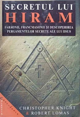 SECRETUL LUI HIRAM-CHRISTOPHER KNIGHT, ROBERT LOMAS-269772 foto
