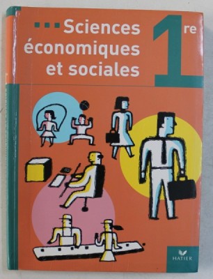 SCIENCES ECONOMIQUES ET SOCIALES 1 re , coordination CHRISTOPHE LONGUET , 2001 foto