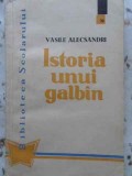 Istoria unui Galban - Vasile Alecsandri (1960, Biblioteca Scolarului, Paperback, Editura Tineretului) - Roman