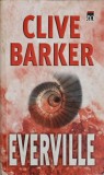 Everville de Clive Barker - Roman Fantasy, Editura Rao, 2005, 762 Pagini - Carte Beletristica Paperback