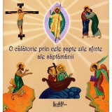 O Calatorie Prin Cele Sapte Zile Sfinte Ale Saptamanii, Serioja Popov - Editura PREDANIA