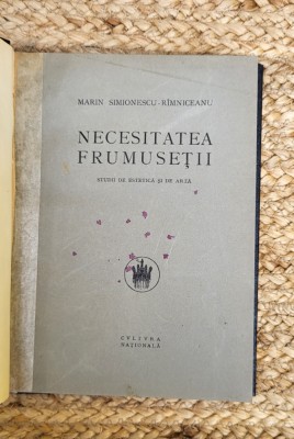 NECESITATEA FRUMUSETII -MARIN SIMIONESCU RIMNICEANU ,1925 foto