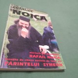 Cumpara ieftin CELALALT NOICA-MARTURII ALE MONAHULUI RAFAIL NOICA