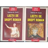LECTII DE DREPT ROMAN VOL.1, VOL.3-VALERIUS M. CIUCA-215994