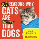 67 reasons why cats are better than dogs