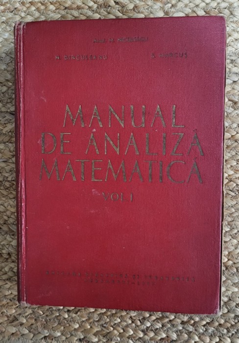 MANUAL DE ANALIZA MATEMATICA VOL.I - M. NICOLESCU