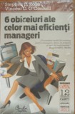 6 obiceiuri ale celor mai eficienți manageri - Stephen E. Kohn