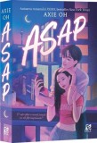 ASAP - Paperback brosat - Axie Oh - Epica Publishing