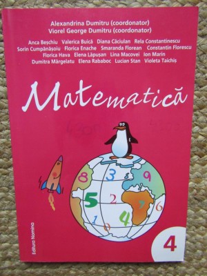 MATEMATICA EXERCITII PROBLEME JOCURI LOGICE ... CLASA A IV -A- ALEXANDRINA DUMITRU /VIOREL GEORGE DUMITRU foto