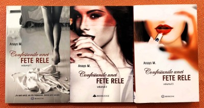 Confesiunile unei fete rele 3 Volume. Editura Bookzone, 2018-2020 &amp;ndash; Anays M. foto