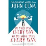 Do Your Best Every Day to Do Your Best Every Day