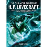The Strange World of H. P. Lovecraft
