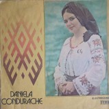 Vinil Daniela Condurache - Am Venit si Eu la Joc (LP, Electrecord, 1985) Muzica Populara