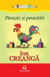 Povesti si povestiri - Ion Creanga - Editura Prestige