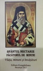 Sfantul Nectarie, Facatorul de minuni - Viata, minuni si invataturi/*** foto