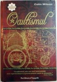 OCULTISMUL de COLIN WILSON , 2007 * EDITIE CARTONATA