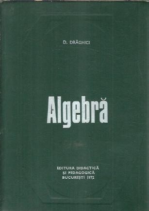 Algebra - D. Draghici