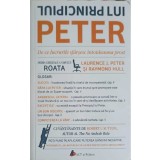 PRINCIPIUL LUI PETER. DE CE LUCRURILE SFARSESC INTOTDEAUNA PROST-LAURENCE J. PETER, RAYMOND HULL-250597