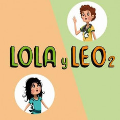 Lola y Leo 2: Cuaderno de ejercicios + audio MP3 - Paperback brosat - Daiane Reis, Francisco Lara, Marcela Fritzler - Difusión