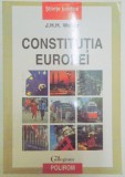 CONSTITUTIA EUROPEI de J.H.H. WEILER , 2009