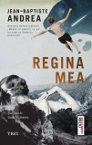 Regina mea - Paperback brosat - Andrea Jean-Baptiste - Trei