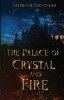 The Palace of Crystal and Fire