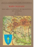 Miscarea nationala de rezistenta din Oltenia. Volumul IV: 1945-1976 - Radu Ciuceanu