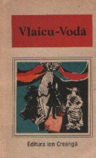 Vlaicu-Voda - O antologie de dramaturgie romaneasca foto