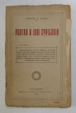 PENTRU A IUBI COPILARIA de APOSTOL D. CULEA , 1923