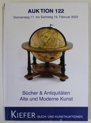 KIEFER , BUCH - UND KUNSTAUKTIONEN , AUKTION 122 , BUCHER UND ANTIQUITATEN , ALTE UND MODERNE KUNST , CATALOG DE LICITATIE , FEBRUAR 2022 foto