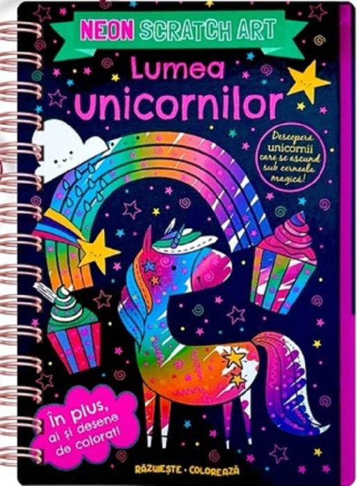 Lumea Unicornilor. Scratch Art. Neon, - Editura Flamingo