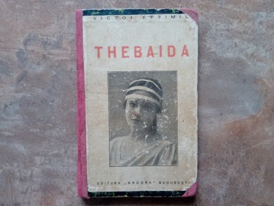 Victor Eftimiu - Thebaida, 1924 foto