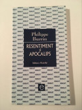 Resentiment si Apocalips, Philippe Burrin, Editura Hasefer, 2006, eseuri