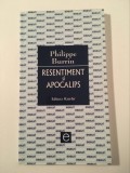 Resentiment si Apocalips, Philippe Burrin, Editura Hasefer, 2006, eseuri