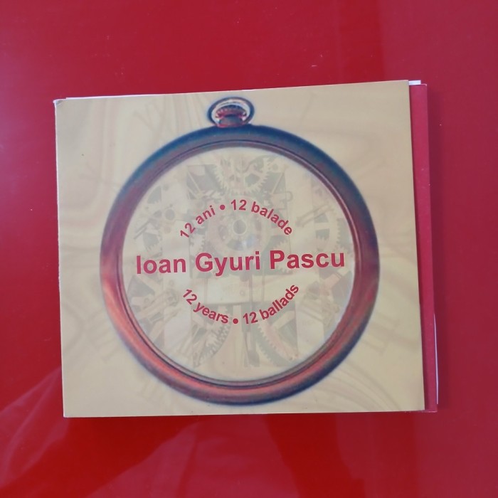 Ioan Gyuri Pascu - 12 ani - 12 balade (CD)