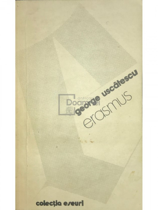 George Uscătescu - Erasmus (editia 1982)