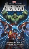 Avengers: Everybody Wants to Rule the World | Dan Abnett