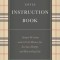 Life&#039;s Little Instruction Book: Simple Wisdom and a Little Humor for Living a Happy and Rewarding Life